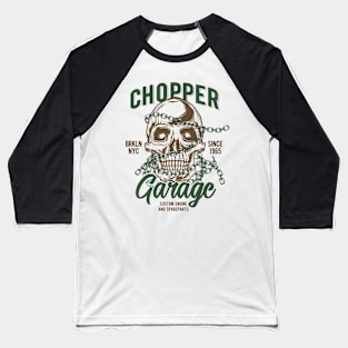 Chopper brkln nyc since 1965 Baseball T-Shirt